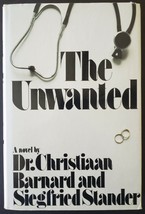 Dr. Christiaan Barnard Signed The Unwanted Book Hc Dj 1975 Associaton Copy Jsa - £156.20 GBP
