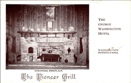 The Pioneer Grill George Washington Hotel Pennsylvania Postcard Fireplace (B8) - £3.51 GBP