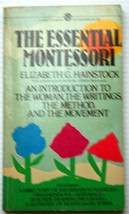 Elizabeth G Hainstock The Essential Montesorri 1st Print Method~Movement~Writing - £5.84 GBP