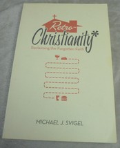 RetroChristianity Reclaiming the Forgotten Faith by Michael J. Svigel Paperback - £10.02 GBP