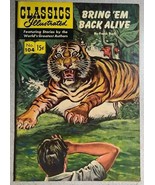 CLASSICS ILLUSTRATED #104 Bring Em Back Alive F Buck (HRN 105) 1st 1953 ... - $34.56 CAD