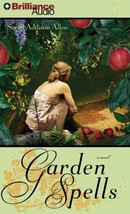 Garden Spells Allen, Sarah Addison and Ericksen, Susan - $4.83