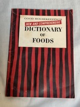 Good Housekeeping&#39;s New and Comprehensive Dictionary of Foods - $4.94