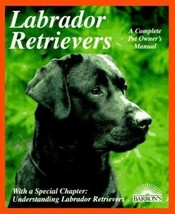 Barron&#39;s Pet Owner&#39;s Manuals Ser.: Labrador Retrievers by Kerry V. Kern... - $27.72 MXN