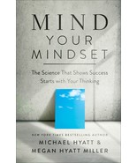 Mind Your Mindset: The Science That Shows Success Starts with Your Think... - £4.55 GBP