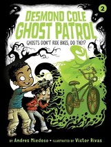 Ghosts Don&#39;t Ride Bikes, Do They? by Andrés Miedoso - Good - £6.48 GBP