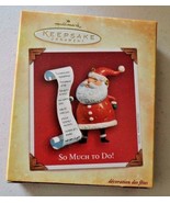 Hallmark Ornament SO MUCH TO DO! 2004 Santa Going Over His Check List - $9.00