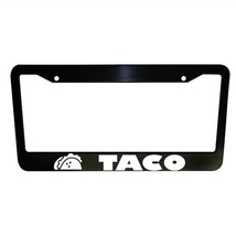 Taco Funny Car License Plate Frame Plastic Aluminum Black Vehicle Parts ... - $17.72+