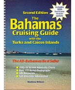 Bahamas Cruising Guide (The): With the Turks and Caicos Islands, 2nd Edi... - $44.85