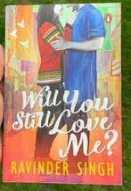 Will you Still Love Me English Paperback Book Ravinder Singh POPULAR EDITION New - £15.95 GBP