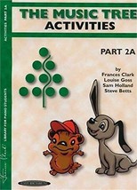 The Music Tree: Activities Book, Part 2A - £21.57 GBP