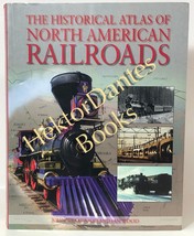 The Historical Atlas of North American Railroads by Westwood &amp; Wood (2007 Softco - £10.10 GBP