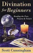 Divination For Beginners By Scott Cunningham - £34.75 GBP