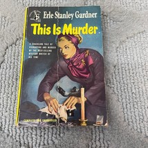 This Is Murder Mystery Paperback Book by Erle Stanley Gardner Pocket Books 1950 - £11.08 GBP
