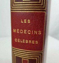 Les Medicines Celebres Famous Medicine Doctors 1947 Lucien Mazenod - £22.01 GBP