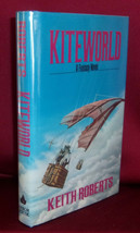 Keith Roberts KITEWORLD First edition Fantasy Science Fiction Fine Hardcover DJ - £14.38 GBP