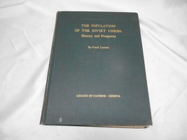 Old Vtg 1946 The Poulation Of The Soviet Union History &amp; Prospects Book Frank Lo - £23.80 GBP