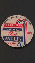 Fairview Dairy Deco Raw Milk Bottle Cap - $5.00