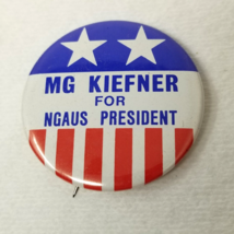MG Kiefner for President Button National Guard Association of the United... - $12.30