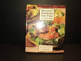 Healthy Cooking For Two (or just you) Frances Price 1995 Hardcover - £18.87 GBP