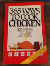 365 Ways To Cook Chicken - Paperback By Cheryl Sedaker Cookbook - £5.98 GBP