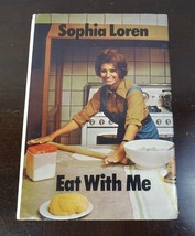 Eat with Me, Vintage 1970&#39;s SOPHIA LOREN Italian Cookbook, Hardcover DJ ... - £237.40 GBP