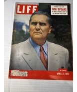 Life Magazine / April 21, 1952/ Tito / Great Color Ads Stories / Hogan S... - £9.80 GBP