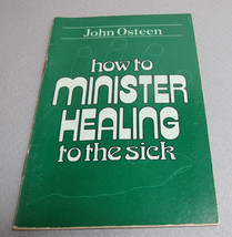 How to Minister Healing to the Sick by John Osteen 1981 Small Pocket Size Book - £10.47 GBP