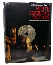 Philip Kopper The Smithsonian Book Of North American Indians : Before The Comi - £52.70 GBP