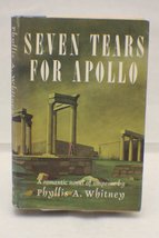 Seven Tears for Apollo Phyllis A. Whitney - £10.35 GBP