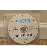 Believer: My 40 Years in Politics by David Axelrod (2015, CD) Disc 4 REP... - $18.01 MXN