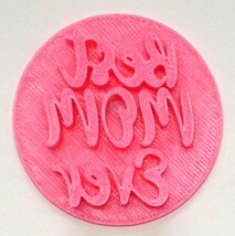 Best Mom Ever Words Script Font Mothers Day Cookie Stamp Embosser USA PR4192 - £2.38 GBP