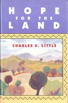 Hope for the Land by Charles E. Little - Signed - £21.05 GBP