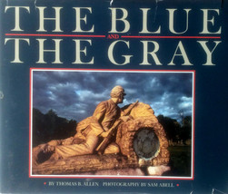 The Blue and the Gray by Thomas B. Allen / 1992 National Geographic Hardcover - £4.45 GBP