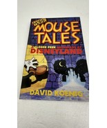 More Mouse Tales: A Closer Peek Backstage at Disneyland - Paperback - GOOD - $93.00 MXN