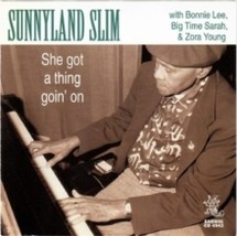 Sunnyland Slim She Got A Thing Goin&#39; On - Cd - £19.40 GBP