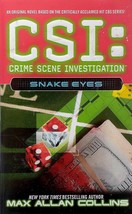 Snake Eyes (CSI #8) by Max Allan Collins / 2006 Paperback Thriller - £0.88 GBP