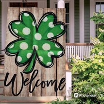 St. Patrick&#39;s Day Garden Flag 12x18 Green Polka Dot Four Leaf Clover Wel... - $9.88