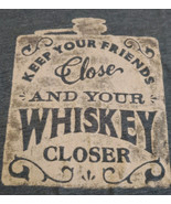 Men&#39;s Lucky Brand T-shirt &quot;Keep your friends close &amp; your whiskey closer... - £9.53 GBP