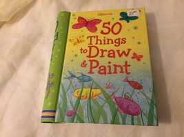 50 Things to Make and Do: 50 Things to Draw and Paint by Fiona Watt, 2009,Spiral - £6.48 GBP