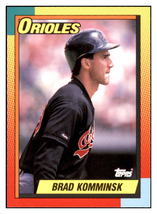1990 Topps Traded Brad
  Komminsk Pack Version  Baltimore
  Orioles Baseball Car - $1.12