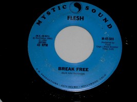 Flesh Break Free No Regards 45 Rpm Record Vinyl Mystic Sound 503 Psyched... - £156.44 GBP