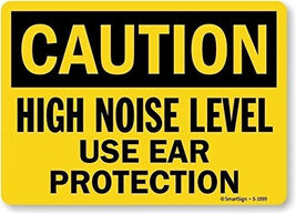 SmartSign "CAUTION HIGH NOISE LEVEL USE EAR PROTECTION" Vinyl Label 10" ... - $12.64