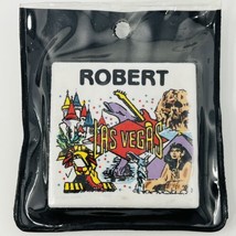 Vintage Las Vegas Nevada Fridge Magnet w/ Name “Robert”Travel Souvenir 2... - £9.98 GBP