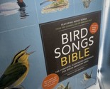 Bird Songs Bible: The Complete, Illustrated Reference for North America ... - £47.47 GBP
