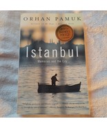 &quot;Istanbul, Memories and the City&quot; by Orhan Pamuk, Nobel Prize Winning Au... - £5.15 GBP