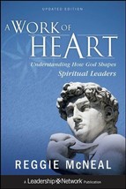 A Work of Heart: Understanding How God Shapes Spiritual Leaders - £5.53 GBP