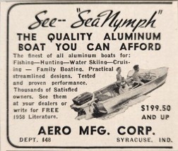 1958 Print Ad Sea Nymph Aluminum Boats Fishing,Skiing Aero Mfg Syracuse,Indiana - $6.49