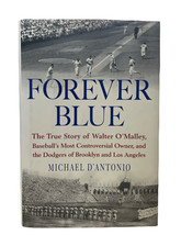 Forever Blue: The True Story of Walter O&#39;Malley - £15.84 GBP