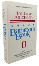 Stevens W. Anderson The Great American Bathroom Book, Volume Ii : The Second Si - $49.95